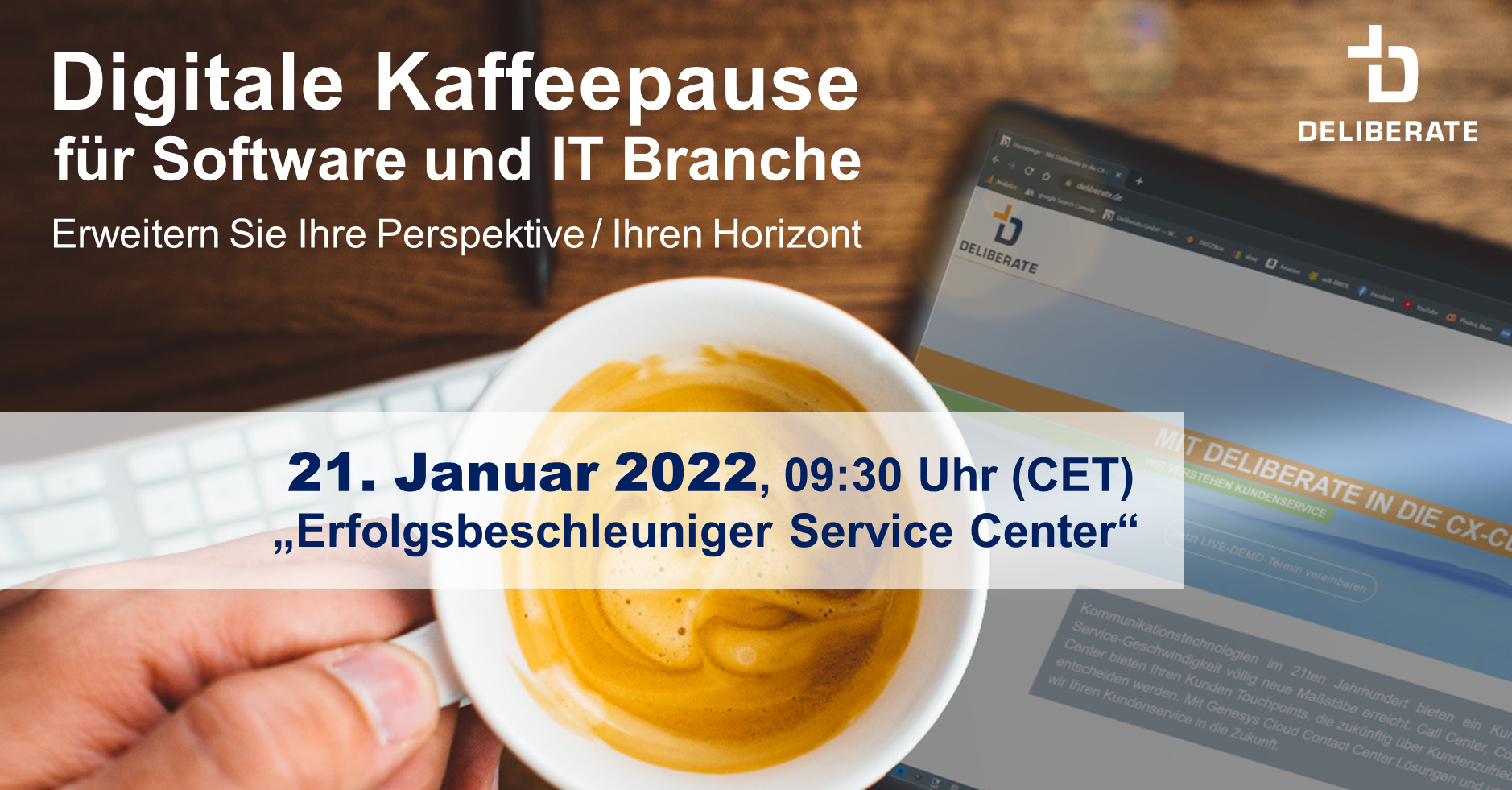 Deliberate GmbH Digitale Kaffeepause für Software und IT Branche